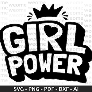 May include: Black and white graphic design with a crown, heart, and the text "GIRL POWER".