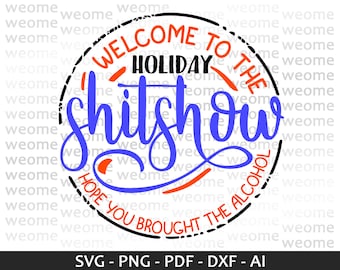 Shitshow Holiday svg download file for Cricut, Laser cut and Print, Commercial use