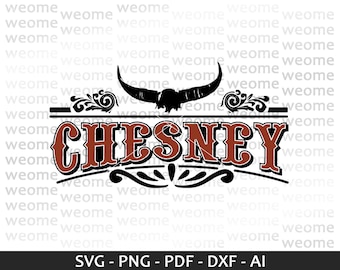 Chesney svg download file for Cricut, Laser cut and Print, Commercial use