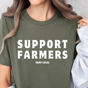Support Farmers Shop Local Shirt for Women Farmers Market T-Shirt Crunchy Girl Organic Farm Tee Country Living Gift for Her Farming Food USA