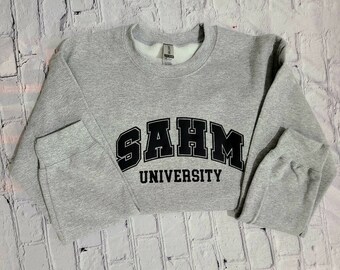 SAHM University 3D PUFF Crewneck Sweatshirt | Puff Print| Screenprint| Stay At Home Mom University