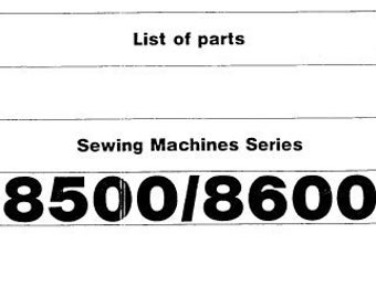 SINGER 8500 8600 SERIES List Of Parts Sewing Machine in ENGLISH