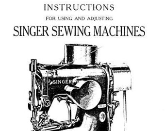 Singer Class 58 Sewing Machine Instructions (PDF Download)