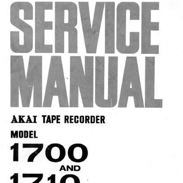 AKAI 1700 1710 SERVICE MANUAL 4 track stereo tape recorder inc conn diag trshoot guide schem diag parts list