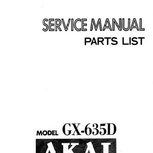 AKAI Gx-635D Gx-635DB Service Handbuch Stereo Tape Deck Inc Schemen 74 Seiten in Englisch. Pdf-Download. MEHR HANDBÜCHER @ themanualsservice dot com