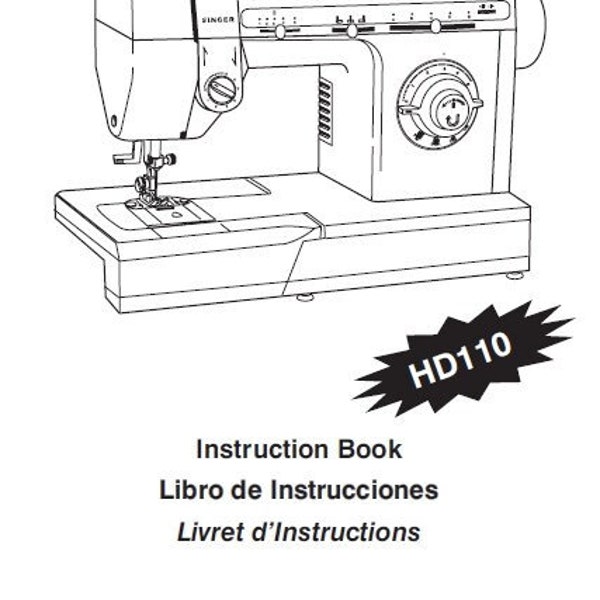 SINGER HD110 Instruction Book Libro De Instrucciones Livret D'Instructions Sewing Machine Maquina De Coser Machine A Coudre Eng Esp Franc