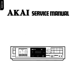 AKAI Hx-r40 Service Manual Stereo Cassette Deck Including Block Diagrams Connection Diagram Pcbs Schematic Diagram, & Parts List in ENGLISH