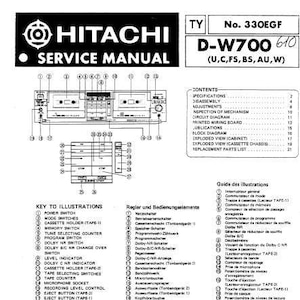 以下が含まれることがあります： 日立 D-W700 610 ステレオカセットデッキの白黒サービスマニュアル。マニュアルには、テープデッキの図、イラストのキー、仕様と部品のリストが含まれています。
