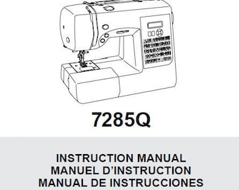 SINGER 7285Q Instruction Manual Manuel D&#39;Instruction Manual De Instrucciones Sewing Machine Machine a Coudre Maquina De Coser Eng Franc Esp