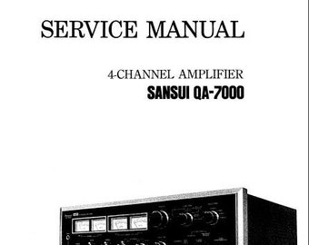 SANSUI Qa-7000 onderhoudshandleiding 4-kanaals versterker in het Engels. MEER HANDLEIDINGEN @ themanualsservice punt com