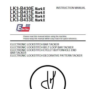 BROTHER Lk3-B430E MkIi Lk3-B431E MkIi Lk3-b432E MkIi Lk3-B433E MkIi Instruction Manual Sewing Machine in English.
