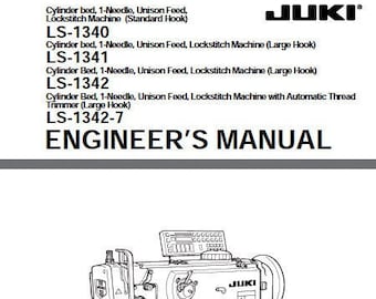 JUKI LS-1340 Sewing Machine Engineers Manual 64 Pages English PDF Download