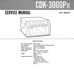 May include: Black and white line drawing of a CDK-3000PⅡ auto disc loader by Sony. The drawing shows the front of the device, which has a slot for inserting CDs. The text "SERVICE MANUAL" is at the top of the page, and "UK Model" is at the top right corner. The text "SPECIFICATIONS" is at the top of the right column, and lists the device's features, including disc holding capacity, disc exchange, access time, power requirements, power consumption, dimensions, weight, and supplied accessories.