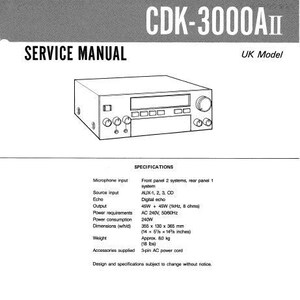 May include: Black and white service manual for the Sony CDK-3000AⅡ CD System Stereo Mixing Amplifier. The manual includes specifications for the device, such as power consumption, dimensions, and weight. The manual also includes a diagram of the device.