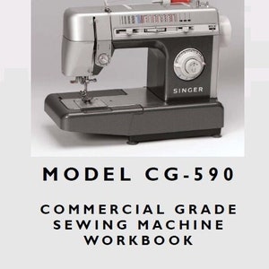 Macchina da cucire di livello commerciale SINGER CG-590 Workbook in INGLESE