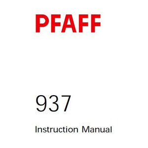 PFAFF 937 Instruction Manual (04-97) Sewing Machine in English.MORE MANUALS @ themaualsservice dot com