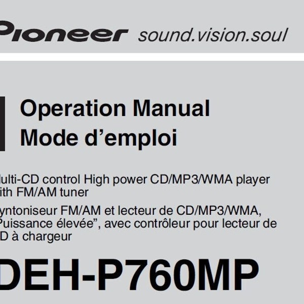 PIONEER Deh-p760mp Operation Manual Mode D'Emploi Multi Cd Control High Power Cd Mp3 Wma Player in English et Francais
