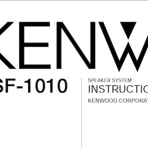 May include: Black and white logo for Kenwood, a speaker system brand. The text "LSF-1010" and "SPEAKER SYSTEM INSTRUCTION MANUAL KENWOOD CORPORATION" is below the logo.