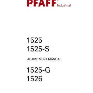 PFAFF 1525/1526 Sewing Machine Adjustment Manual (English)