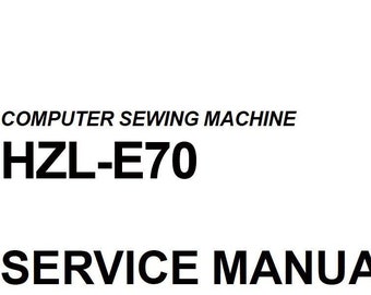 JUKI HZL-E70 Service Manual Sewing Machine