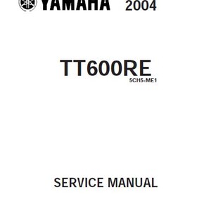May include: White service manual for a Yamaha TT600RE motorcycle. The cover features the Yamaha logo, the model year 2004, and the model name TT600RE. The text "SERVICE MANUAL" is also displayed.