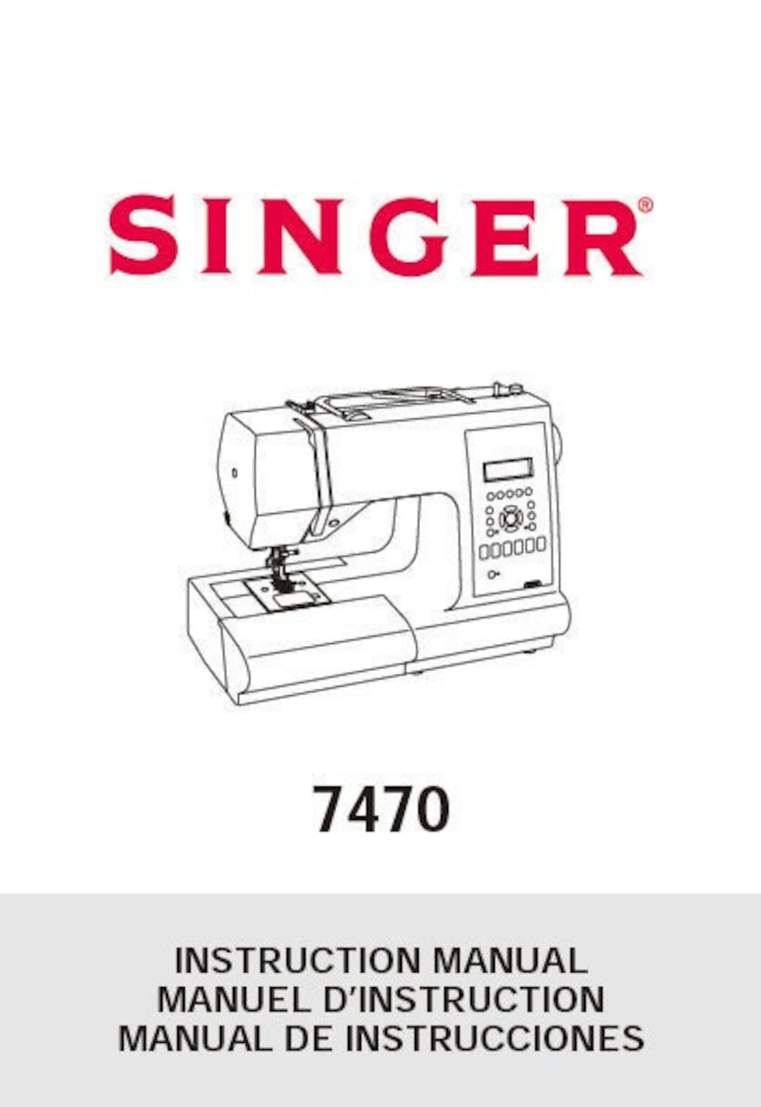 SINGER 7470 Instruction Manual Sewing Machine in English Francais Et