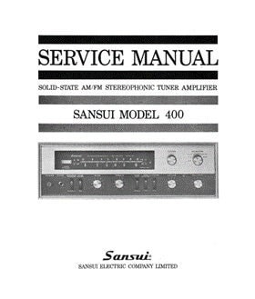 SANSUI 400 ソリッドステート AM/FM マルチプレックス ステレオ チューナー アンプ サービス マニュアル