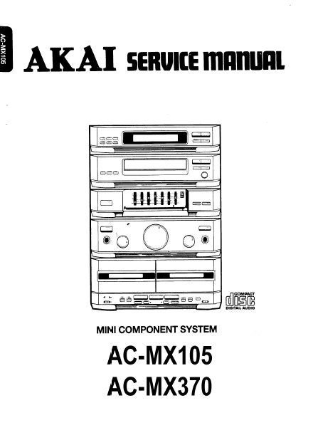 みあページ AKAI AC-MX105 AC-MX370 Mini Component System Service Manual - Etsy