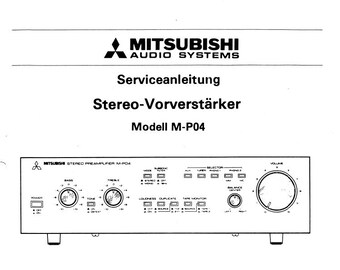 MITSUBISHI M-P04 Serviceanleitung mit verdrahtungsschema leiterplatten schaltplan und stuckliste Stereo Vorverstarker