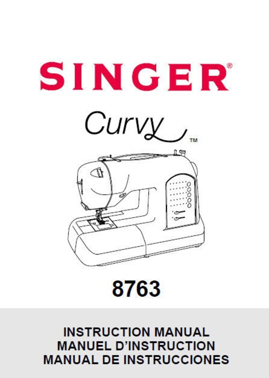 Singer Curvy 8763 Sewing Machine Instruction Manual Eng Franc Esp (PDF ...