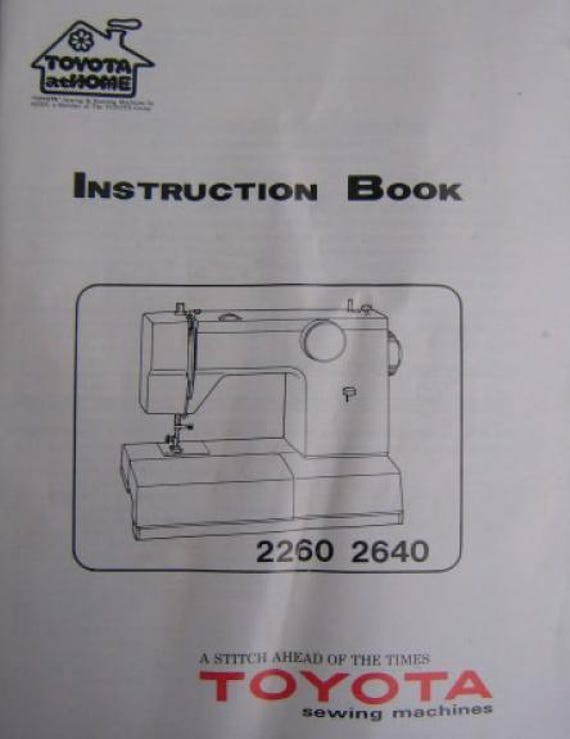 Toyota 2260 2640 Sewing Machine Instruction Book 45 Pages English