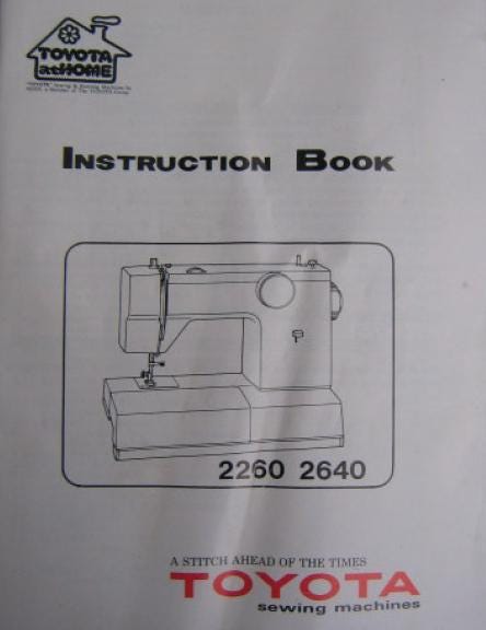 Toyota 2260 2640 Sewing Machine Instruction Book 45 Pages English