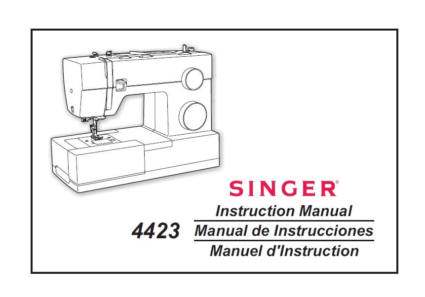 Singer 4423 HD725 Sewing Machine Instruction Manual User Manual Complete  User Guide English French Spanish 