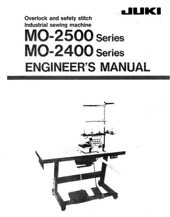 JUKI Mo-2400 Series Mo-2500 Series Engineers Manual Sewing JUKI Mo-2400 Series Mo-2500 Series Engineers Manual Sewing