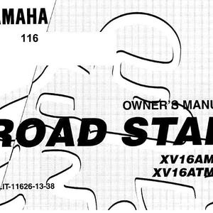 May include: Black and white Yamaha Road Star owner's manual. The cover features the Yamaha logo, the number 116, and the text "OWNER'S MANUAL ROAD STAR". Model numbers XV16AM(C) and XV16ATM(C) are also visible.