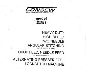CONSEW Model 328Rb-1 Operating Instructions Sewing Machine in English. MORE MANUALS @ themanualsservice dot com
