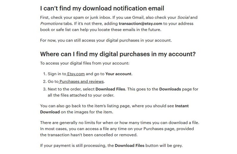May include: A screenshot of a help page on Etsy.com explaining how to find digital purchases in your account. The text includes instructions on how to access your digital files, including signing in to Etsy.com, going to your account, and selecting "Download Files".