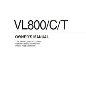 SUZUKI VL800/C/T Owners Manual Motorcycle 120 Pages in English. Pdf Download. MORE MANUALS @ themanualsssevice dot com