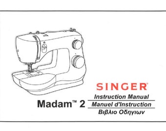 SINGER MADAM 2 Manuel d'instructions pour machine à coudre A Coudre Manuel d'instructions pour machine à coudre