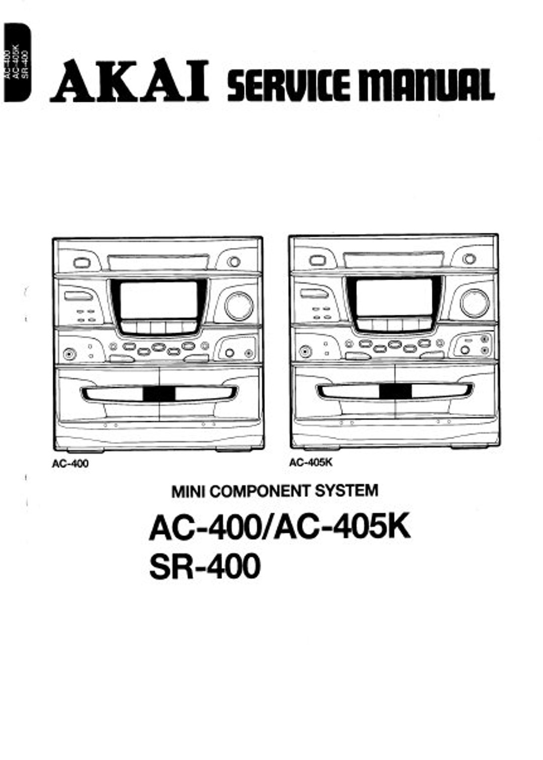 Akai AC-400 AC-405K SR-400 Mini Component System Service Manual - Etsy