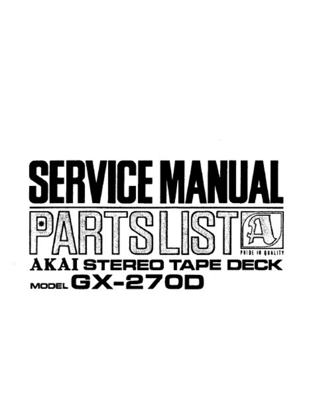 AKAI GX270D Service Manual Inc Pcbs Schem Diags and Parts List Stereo