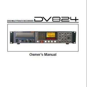 Pode incluir: Um fundo branco com um logótipo DVD RAM preto e cinzento e o texto "DV824 DVD MULTITRACK RECORDER". Abaixo está um dispositivo de gravação de áudio preto e cinzento com vários botões e um ecrã. O texto "Owner's Manual" está abaixo do dispositivo, e o logótipo Fostex está na parte inferior.