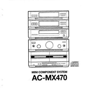Pode incluir: Desenho a preto e branco de um sistema estéreo com leitor de CD, leitor de cassetes e sintonizador. O sistema é etiquetado como "AKAI SERVICE MANUAL" e "AC-MX470 MINI COMPONENT SYSTEM".