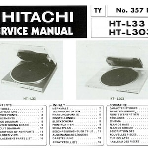 Peut inclure: Manuel de service Hitachi pour platines vinyles HT-L33 et HT-L303. La couverture affiche le logo Hitachi et "SERVICE MANUAL". Le manuel comprend des schémas et des spécifications. Les numéros de modèle sont visibles.