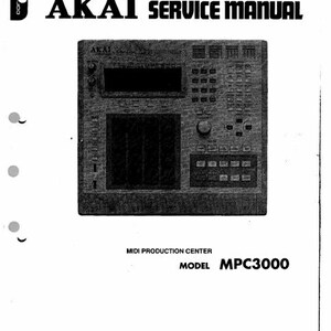 May include: Black and white service manual for the Akai MPC3000 MIDI Production Center. The cover features a photo of the MPC3000.