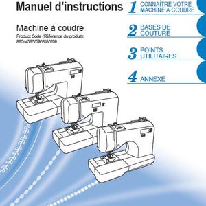 May include: A black and white illustration of a sewing machine on a blue background. The image is from a sewing machine instruction manual. The text on the page reads "Manuel d'instructions" and "Machine à coudre".