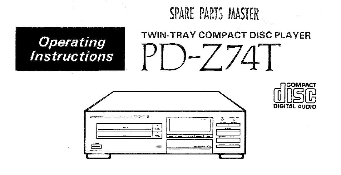 PIONEER Pd-z74t Operating Instructions Twin Tray Cd Player in