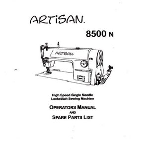 ARTISAN 8500N Operators Manual Sewing Machine in English. MORE MANUALS @ themanualsservice dot com