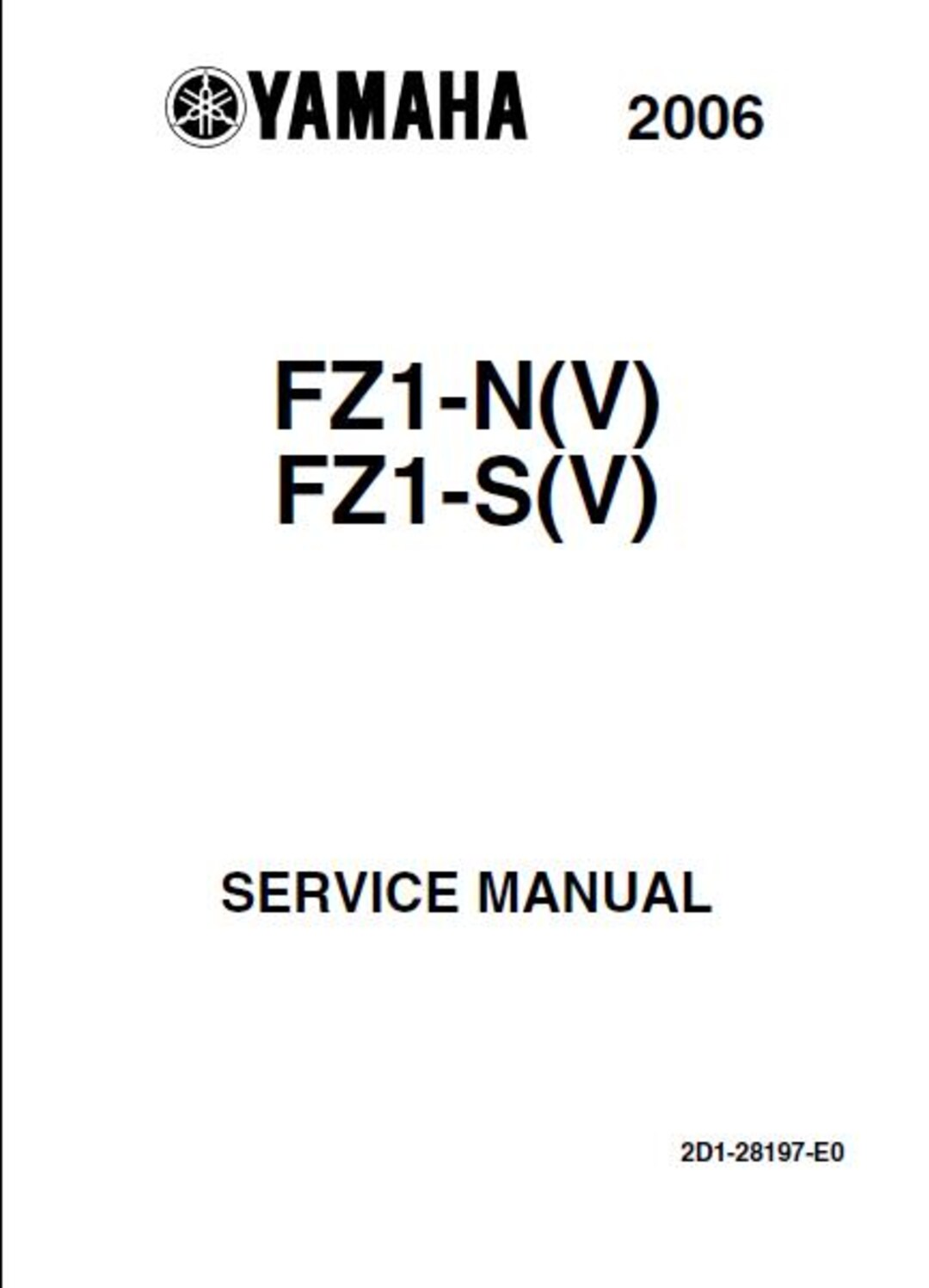 ヤマハ FZ1-N FZ1-S バイク サービスマニュアル 2006 451ページ 英語