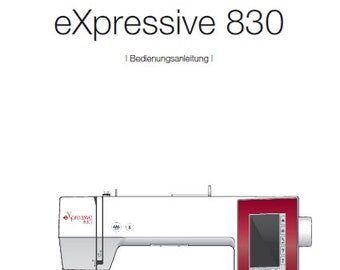 ELNA Expressive 830 Bedienungsanleitung Nahmaschine DEUTSCH
